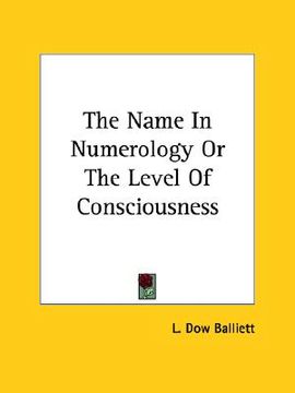 portada the name in numerology or the level of consciousness (in English)