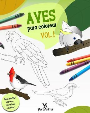 portada Aves para Colorear Vol.1: Yurbanimal (in Spanish)