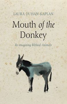 portada Mouth of the Donkey: Re-Imagining Biblical Animals (en Inglés)