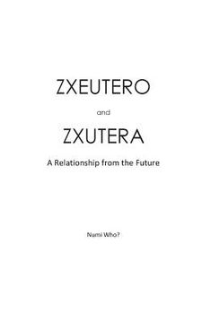 portada ZXEUTERO and ZXUTERA: A Relationship of the Future (in English)