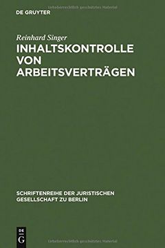 portada Inhaltskontrolle von Arbeitsverträgen (Schriftenreihe der Juristischen Gesellschaft Zu Berlin) (German Edition)