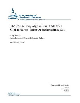portada The Cost of Iraq, Afghanistan, and Other Global War on Terror Operations Since 9/11