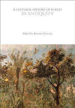 portada A Cultural History of Plants in Antiquity (en Inglés)