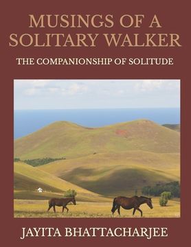 portada Musings of A Solitary Walker: Wandering On The Shores of Life with Hidden Dreams (en Inglés)