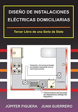 portada Diseño de Instalaciones Eléctricas Domiciliarias: 3 (Instalaciones Eléctricas Residenciales)