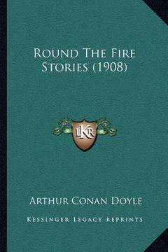 portada round the fire stories (1908) (en Inglés)