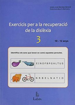 portada Exercicis per a la Recuperació de la Dislexia-3: 10-12 Anys (en Catalá)