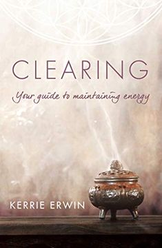 portada Clearing: Your Guide to Maintaining Energy (en Inglés)
