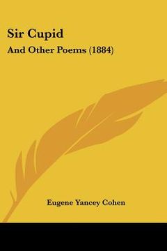 portada sir cupid: and other poems (1884) (en Inglés)