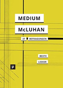 portada Ein Medium Namens Mcluhan: 37 Befragungen Eines Klassikers (Digital Cultures) 
