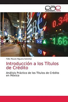 portada Introducción a los Títulos de Crédito: Análisis Práctico de los Títulos de Crédito en México