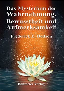 portada Das Mysterium der Wahrnehmung, Bewusstheit und Aufmerksamkeit (in German)