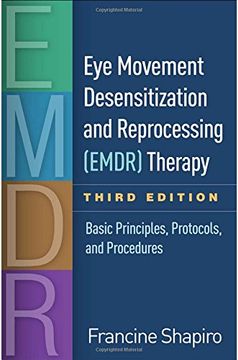 portada Eye Movement Desensitization and Reprocessing (Emdr) Therapy, Third Edition: Basic Principles, Protocols, and Procedures (in English)