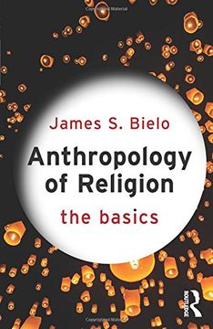 portada Anthropology of Religion: The Basics