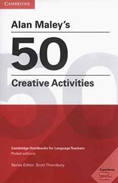portada Alan Maley's 50 Creative Activities (Cambridge Handbooks for Language Teachers) (en Inglés)