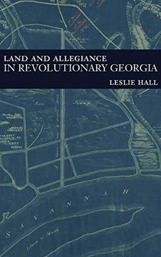 portada Land and Allegiance in Revolutionary Georgia (in English)
