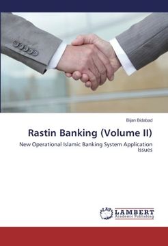 portada Rastin Banking (Volume Ii): New Operational Islamic Banking System Application Issues (en Inglés)