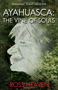 portada Ayahuasca: The Vine of Souls (en Inglés)