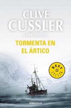 portada Tormenta en el Ártico (Dirk Pitt 20) (Best Seller) (in Spanish)