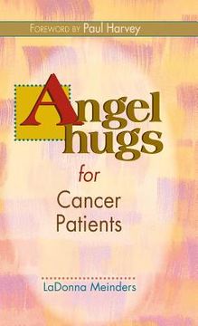 portada Angel Hugs for Cancer Patients (en Inglés)
