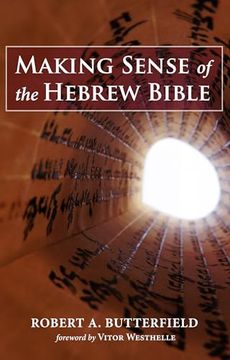 portada Making Sense of the Hebrew Bible (en Inglés)