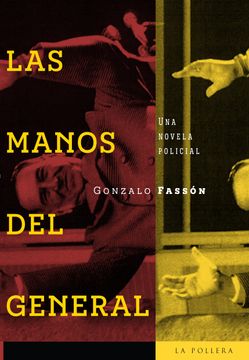 portada Las manos del general (in Spanish)