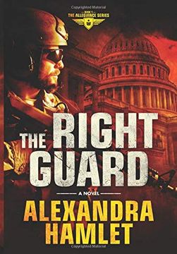 portada The Right Guard: A Novel (1) (Allegiance) (en Inglés)