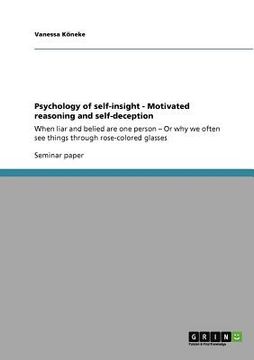 portada psychology of self-insight - motivated reasoning and self-deception (en Inglés)
