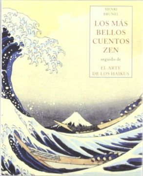 portada Los más Bellos Cuentos zen; Seguido de el Arte de los Haikus (in Spanish)