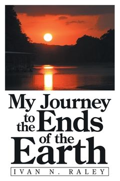 portada My Journey to the Ends of the Earth (en Inglés)