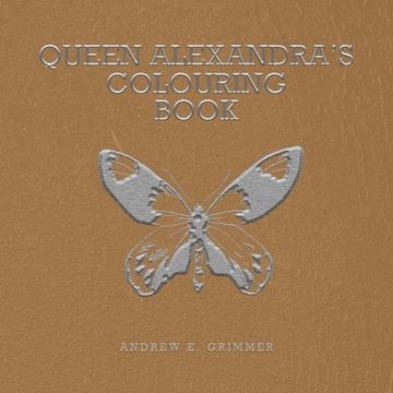 portada Queen Alexandra's Colouring Book (en Inglés)