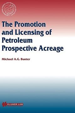 portada the promotion and licensing of petroleum prospective acreage (en Inglés)