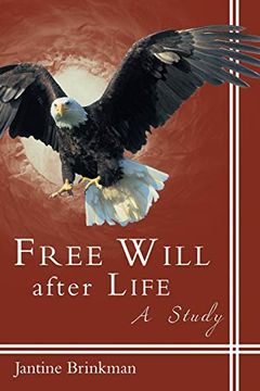 portada Free Will After Life: A Study (en Inglés)