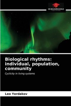 portada Biological rhythms: individual, population, community (en Inglés)