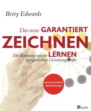 portada Das neue Garantiert zeichnen lernen: Die Befreiung unserer schöpferischen Gestaltungskräfte (in German)