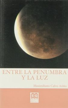 portada Entre la penumbra y la Luz (in Spanish)
