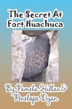 portada The Secret at Fort Huachuca (in English)