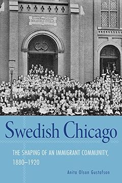 portada Swedish Chicago: The Shaping of an Immigrant Community, 1880-1920 (in English)