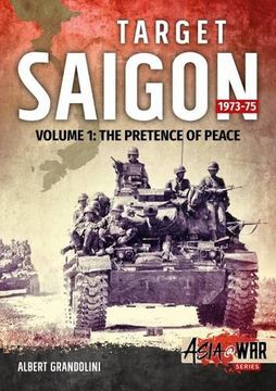 portada Target Saigon 1973-75: Volume 1 - The Pretence of Peace (in English)