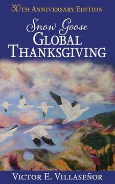 portada Snow Goose Global Thanksgiving (en Inglés)