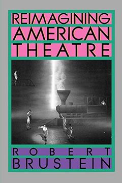 portada Reimagining American Theatre p (en Inglés)