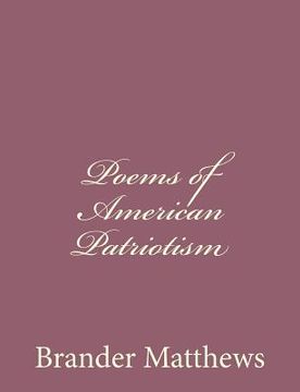 portada Poems of American Patriotism (en Inglés)