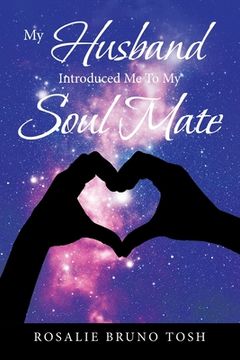 portada My Husband Introduced Me to My Soul Mate (en Inglés)