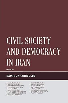 portada Civil Society and Democracy in Iran (Global Encounters: Studies in Comparative Political Theory) (in English)