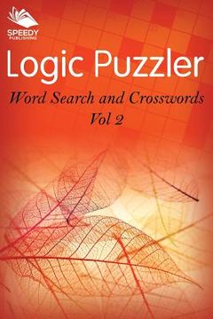 portada Logic Puzzler Vol 2: Word Search and Crosswords (en Inglés)