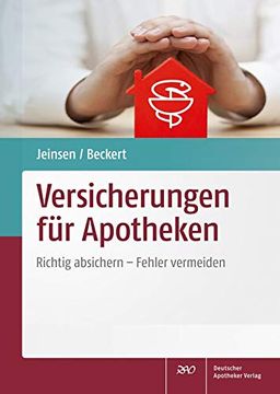 portada Versicherungen für Apotheken: Richtig Absichern - Fehler Vermeiden (in German)