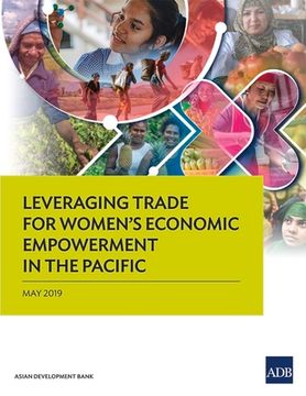 portada Leveraging Trade for Women's Economic Empowerment in the Pacific (en Inglés)