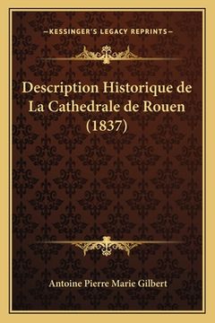 portada Description Historique de La Cathedrale de Rouen (1837) (in French)