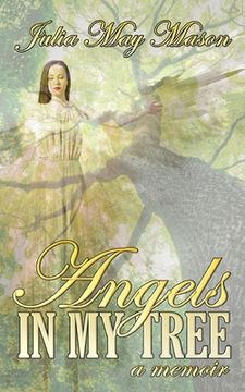 portada Angels In My Tree: A memoir (en Inglés)