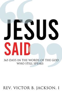 portada Jesus Said: 365 Days in the Words of the god who Still Speaks (in English)